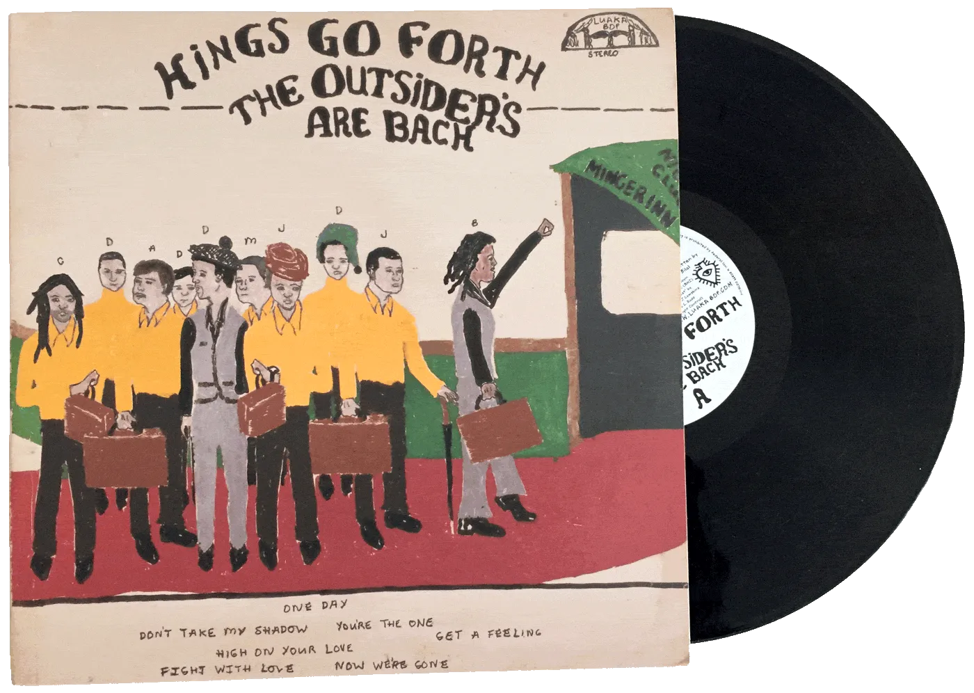Kings Go Forth -The Outsiders Are Back